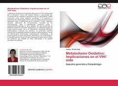 Metabolismo Oxidativo: Implicaciones en el VIH/ sida - Gil del Valle, Lizette