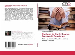 Políticas de Control sobre Fondos de Pensiones - Bulit Goñi, Luis Guillermo