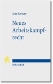 Neues Arbeitskampfrecht Neues Arbeitskampfrecht