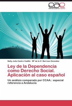 Ley de la Dependencia como Derecho Social. Aplicación al caso español