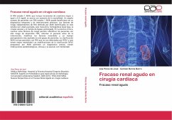 Fracaso renal agudo en cirugía cardíaca Fracaso renal agudo en cirugía cardíaca
