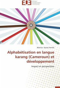 Alphabétisation en langue karang (Cameroun) et développement - Ayossa Hanthé, Béatrice