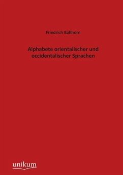 Alphabete orientalischer und occidentalischer Sprachen - Ballhorn, Friedrich