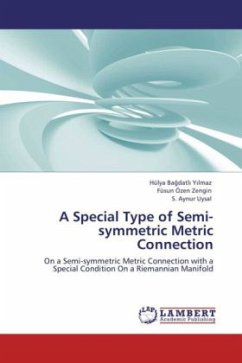 A Special Type of Semi-symmetric Metric Connection - Ba datl Y lmaz, Hülya;Özen Zengin, Füsun;Uysal, S. Aynur
