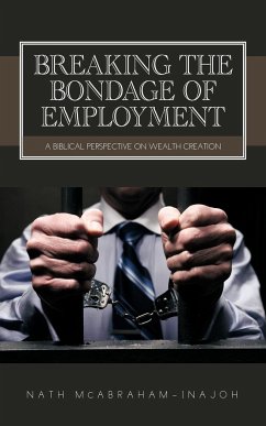 Breaking the Bondage of Employment