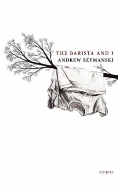 The Barista and I - Szymanski, Andrew