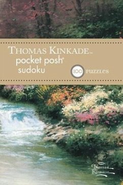Thomas Kinkade Pocket Posh Sudoku 1: 100 Puzzles - The Puzzle Society