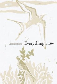 Everything, Now - Moore, Jessica