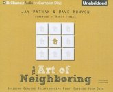 The Art of Neighboring: Building Genuine Relationships Right Outside Your Door