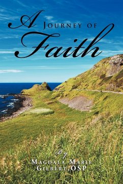A Journey of Faith - Gilbert, Magdala Marie Osp