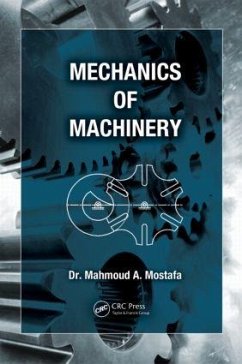 Mechanics of Machinery - Mostafa, Mahmoud A