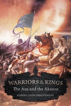 Warriors and Kings - Christenson, Robert Cook
