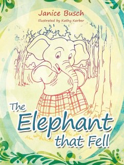 The Elephant That Fell - Busch, Janice