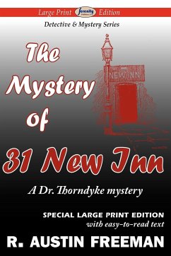 The Mystery of 31 New Inn (Large Print Edition) - Freeman, R. Austin