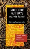 Indigenous Pathways into Social Research Indigenous Pathways into Social Research