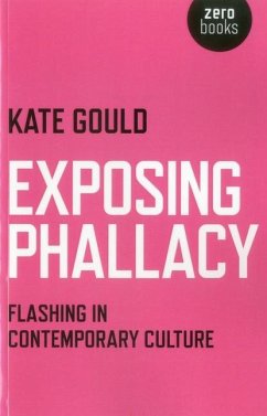 Exposing Phallacy - Gould, Kate