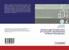 Knoevenagel Condensates of Curcumin: Development of Novel Therapeutics - Madan, Jitender;Chaudhary, Monika;Jain, Upendra Kumar