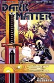 Dark Matter, Volume 1: Rebirth