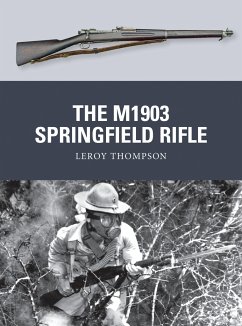 The M1903 Springfield Rifle - Thompson, Leroy (Author)