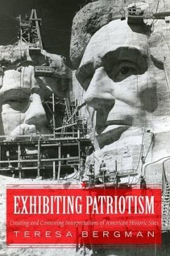 Exhibiting Patriotism - Bergman, Teresa