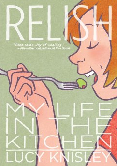 Relish: My Life in the Kitchen - Knisley, Lucy