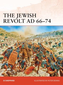 The Jewish Revolt AD 66-74 - Sheppard, Si