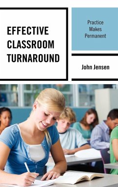 Effective Classroom Turnaround - Jensen, John