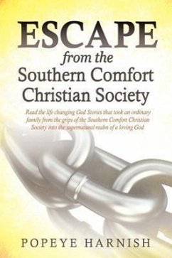 Escape From The Southern Comfort Christian Society - Harnish, Popeye