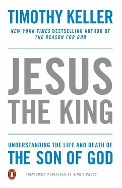 Jesus the King - Keller, Timothy