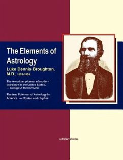 Elements of Astrology - Broughton, M. D. Luke Dennis