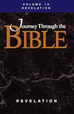Journey Through the Bible; Volume 16 Revelation (Student) - Mulholland, Jr. M. Robert