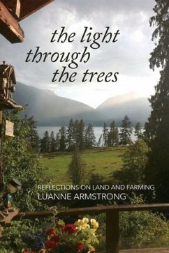 The Light Through the Trees - Armstrong, Luanne
