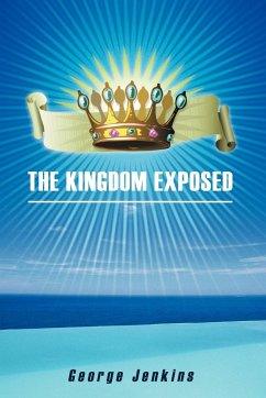 The Kingdom Exposed - Jenkins, George