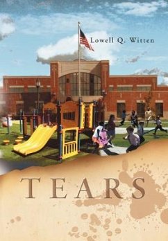 TEARS - Witten, Lowell Q.