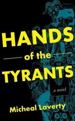 Hands of the Tyrants - Laverty, Micheal