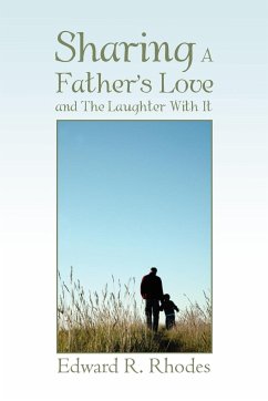 Sharing a Father's Love and the Laughter with It