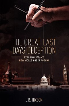 The Great Last Days Deception - Hixson, J. B.