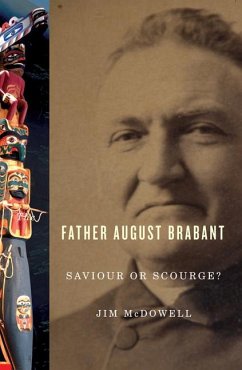 Father August Brabant: Saviour or Scourge? - McDowell, Jim