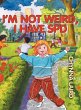 I'm Not Weird, I Have Sensory... - Bild 1