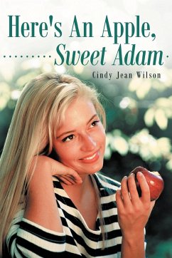Here's an Apple, Sweet Adam - Wilson, Cindy Jean