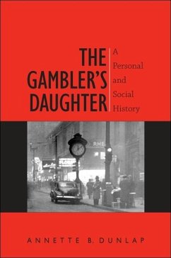 The Gambler's Daughter - Dunlap, Annette B