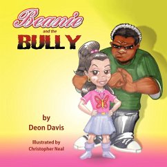 Beanie and the Bully - Davis, Deon M.