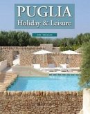 Puglia. Holiday & leisure Puglia. Holiday & leisure