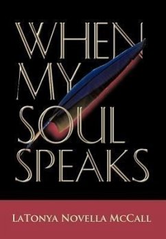 When My Soul Speaks - McCall, LaTonya Novella