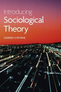 Introducing Sociological Theory - O'Byrne, Darren