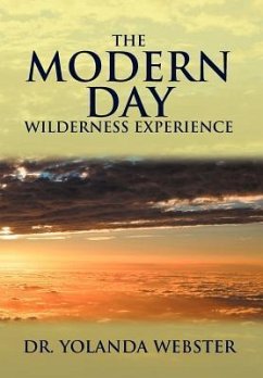 The Modern Day Wilderness Experience