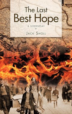 The Last Best Hope - Sholl, Jack