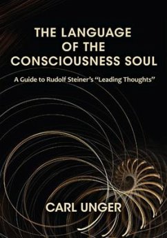 The Language of the Consciousness Soul - Unger, Carl