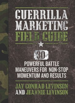 Guerrilla Marketing Field Guide - Levinson, Jay Conrad; Levinson, Jeannie