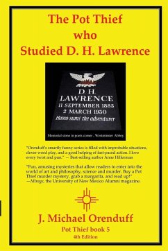 The Pot Thief Who Studied D. H. Lawrence - Orenduff, J. Michael